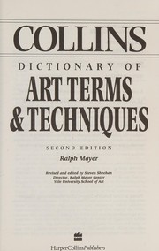 Mayer, Ralph, 1895- Collins dictionary of art terms & techniques /