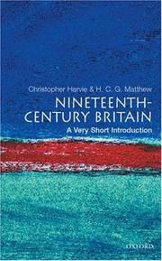 Nineteenth-century Britain / Christopher Harvie and H.C.G. Matthew.