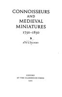 Munby, A. N. L. (Alan Noel Latimer), 1913-1974. Connoisseurs and medieval miniatures, 1750-1850