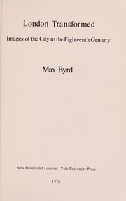 Byrd, Max. London transformed :