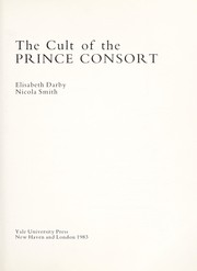 Darby, Elisabeth, 1951- The cult of the Prince Consort /