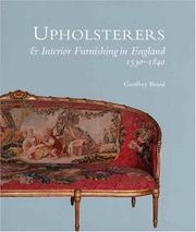 Beard, Geoffrey, 1929- Upholsterers and interior furnishing in England :