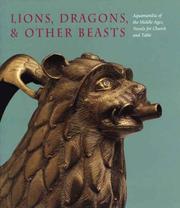 Barnet, Peter. Lions, dragons & other beasts :