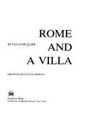 Clark, Eleanor, 1913-1996, author. Rome and a villa.