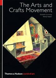 Arts and crafts movement / Elizabeth Cumming, Wendy Kaplan.