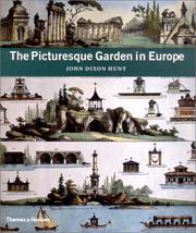 The picturesque garden in Europe / John Dixon Hunt.