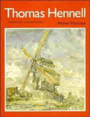 Thomas Hennell : countryman, artist, and writer / Michael MacLeod.