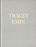 Tracey Emin : I followed you to the sun.