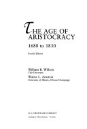 Willcox, William B., 1907-1985.  The age of aristocracy, 1688 to 1830 /