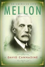 Mellon : an American life / David Cannadine.