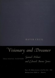 Visionary and dreamer; two poetic painters: Samuel Palmer and Edward Burne-Jones.