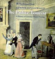 The polite tourist : four centuries of country house visiting / Adrian Tinniswood.