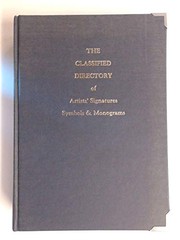 The classified directory of artists' signatures, symbols & monograms / H.H. Caplan.