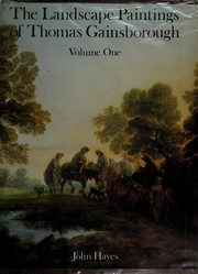 Hayes, John T. The landscape paintings of Thomas Gainsborough :