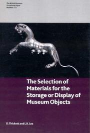 Thickett, D.  Selection of materials for the storage or display of museum objects /