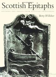 Epitaphs and images from Scottish graveyards / Betty Willsher.