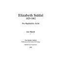 Marsh, Jan, 1942- Elizabeth Siddal, 1829-1862 :