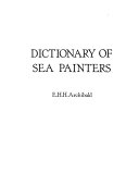 Dictionary of sea painters / E.H.H. Archibald.