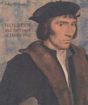 Roberts, Jane, 1949- Holbein and the court of Henry VIII :