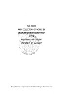 Hunterian Art Gallery (University of Glasgow) The estate and collection of works by Charles Rennie Mackintosh at the Hunterian Art Gallery, University of Glasgow.