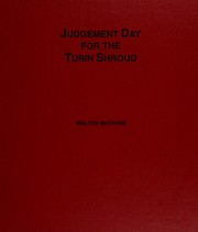 McCrone, Walter C. Judgement day for the Turin Shroud /