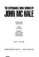 The expendable Ikon : works by John McHale / introduction Charlotta Kotik, essay John McHale, comments Lawrence Alloway, Reyner Banham, and Richard Hamilton.