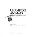 Champion animals : sculptures by Herbert Haseltine / by Malcolm Cormack.