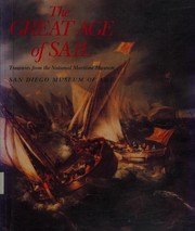 The great age of sail : treasures from the National Maritime Museum, Greenwich, England / Peter Kemp and Richard Ormond.