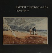 British watercolours / by Judy Egerton.