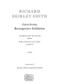 Richard Shirley Smith : fiftieth birthday retrospective exhibition / Ashmolean Museum, Oxford ; RIBA Heinz Gallery, London W1, 1985.