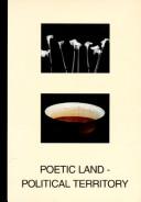 Poetic land, political territory : contemporary art from Ireland / [text by Christina Bridgwater, Liam Kelly and David Brett].