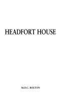 Bolton, M. D. C. Headfort House /