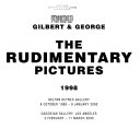 The rudimentary pictures 1998 : Milton Keynes Gallery, 8 October 1999-9 January 2000 [and] Gagosian Gallery, Los Angeles, 3 February-11 March 2000.