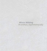 Wilding, Alison, 1948- artist.  Acanthus, asymmetrically /