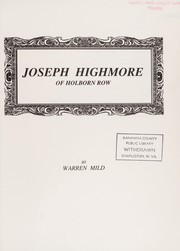 Joseph Highmore of Holborn Row / by Warren Mild.