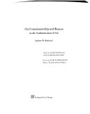 On connoisseurship and reason in the authentication of art / Andrew W. Brainerd ; study by Albert Boime and Alexander Kossolapov ; foreword by Fritz Hirschfeld.