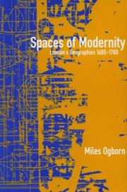 Ogborn, Miles. Spaces of modernity :