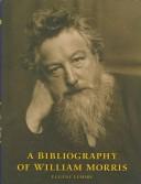 LeMire, Eugene D. A bibliography of William Morris /