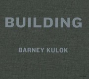 Building : Louis I. Kahn at Roosevelt Island / photographs by Barney Kulok ; essay by Steven Holl ; afterword by Nathaniel Kahn.