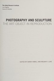  Photography and sculpture :