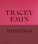 DAWSON, DAVID. TRACEY EMIN PAINTINGS.