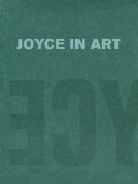 Lerm-Hayes, Christa-Maria. Joyce in art :