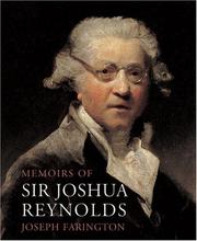 Memoirs of Sir Joshua Reynolds / by Joseph Farington ; with an introduction by Martin Postle.