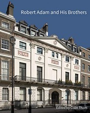 Robert Adam and his brothers : new light on Britain's leading architectural family / edited by Colin Thom.