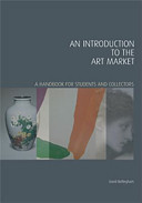 Introduction to the art market : a handbook for students and collectors.