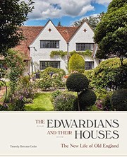 Brittain-Catlin, Timothy, author.  The Edwardians and their houses :