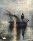 Turner, J. M. W. (Joseph Mallord William), 1775-1851, author. Turner's modern world /