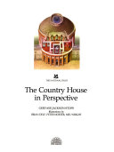 The English country house in perspective / Gervase Jackson-Stops ; illustrations by Brian Delf, Peter Morter, Mel Wright.