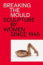 Rudd, Natalie, author.  Breaking the mould :