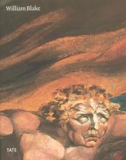 William Blake / Robin Hamlyn and Michael Phillips ; introductory essays by Peter Ackroyd and Marilyn Butler.